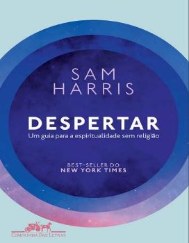livro sam harris despertar espiritualidade sem religião