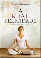 a real felicidade livro meditação